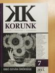 Bakk Miklós - Korunk 2011. július (dedikált példány) [antikvár]