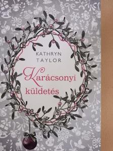 Kathryn Taylor - Karácsonyi küldetés [antikvár]