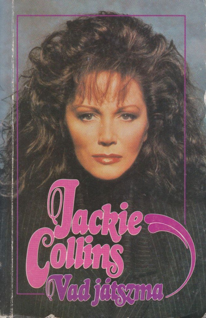 Jackie Collins - Vad játszma [antikvár]