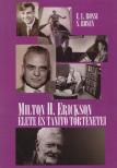E. L. Rossi, S. Rosen - Milton Erickson élete és tanító történetei [antikvár]