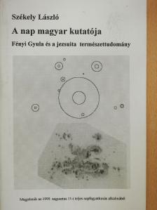 Székely László - A Nap magyar kutatója (dedikált példány) [antikvár]