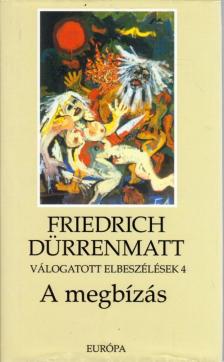 FRIEDRICH DÜRRENMATT - A megbízás [antikvár]