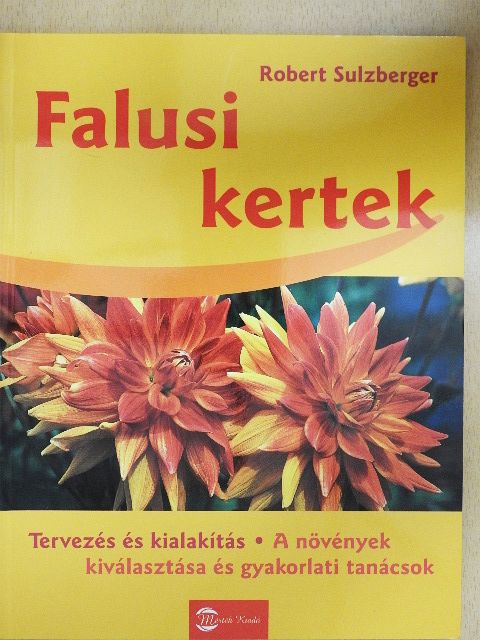 Robert Sulzberger - Falusi kertek [antikvár]