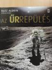 Giles Sparrow - Az űrrepülés teljes története a Szputnyik-1-től az űrrepülőgép utánig [antikvár]