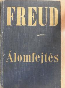 Sigmund Freud - Álomfejtés [antikvár]