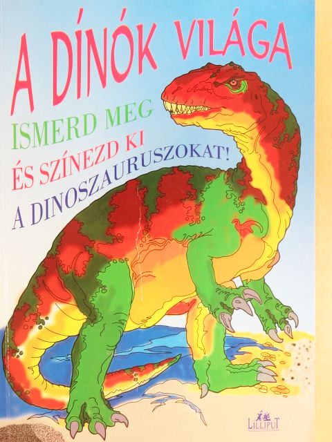 Donald F. Glut - A dínók világa [antikvár]