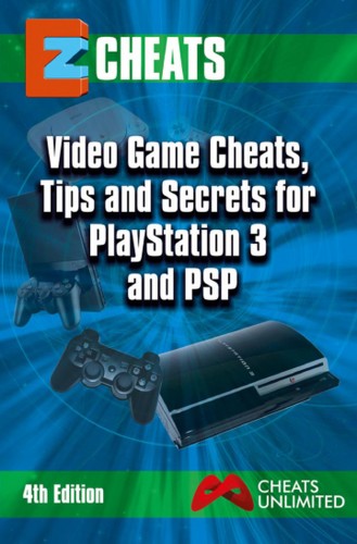 Mistress The Cheat - Video Game Cheats, Tips and Secrets For PlayStation 3 & PSP - 4th edition [eKönyv: epub, mobi]