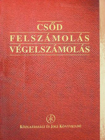 Dr. Csőke Andrea - Csőd - felszámolás - végelszámolás [antikvár]