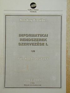 Noszkay Erzsébet - Informatikai rendszerek szervezése I. [antikvár]