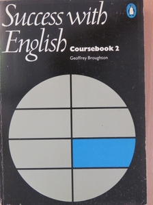 Geoffrey Broughton - Success with English - Coursebook 2 [antikvár]