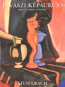 Kieselbach Galéria - Tavaszi Képaukció 2000 [antikvár]