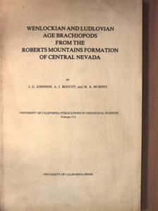 A. J. Boucot - Wenlockian and Ludlovian age Brachiopods from the Roberts Mountains formation of Central Nevada [antikvár]