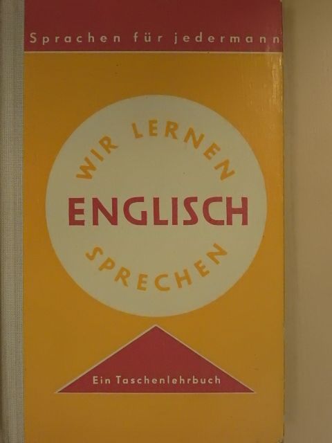 Dr. Bernhard Schindler - Wir lernen englisch sprechen [antikvár]