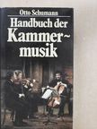Otto Schumann - Handbuch der Kammermusik [antikvár]