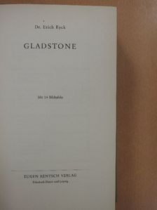 Dr. Erich Eyck - Gladstone [antikvár]