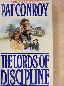 Pat Conroy - The Lords of Discipline [antikvár]