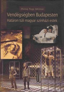 Darvay Nagy Adrienne - Vendégségben Budapesten [antikvár]