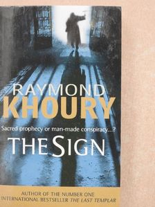 Raymond Khoury - The Sign [antikvár]