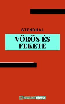 Stendhal - Vörös és fekete [eKönyv: epub, mobi]