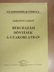 Sabjányi László - Beruházási döntések a gyakorlatban [antikvár]