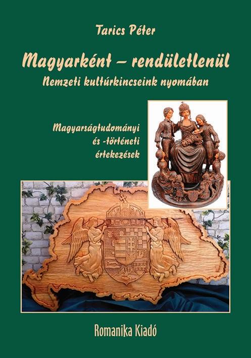 Tarics Péter - Magyarként - rendületlenül