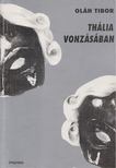 Oláh Tibor - Thália vonzásában [antikvár]