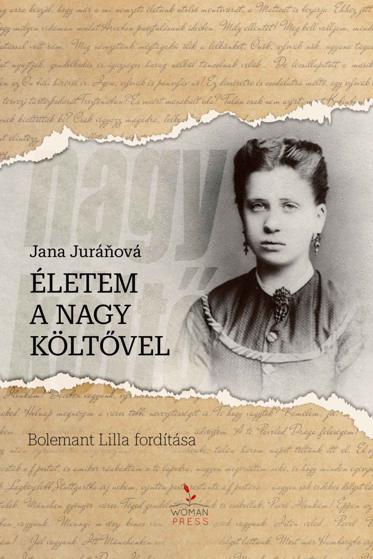 Jana Juráòová - Életem a nagy költővel