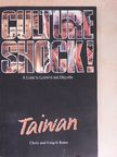 Chris Bates - Culture Shock! Taiwan [antikvár]