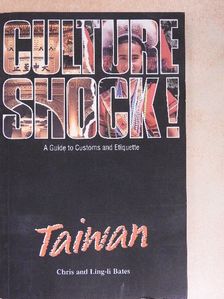Chris Bates - Culture Shock! Taiwan [antikvár]