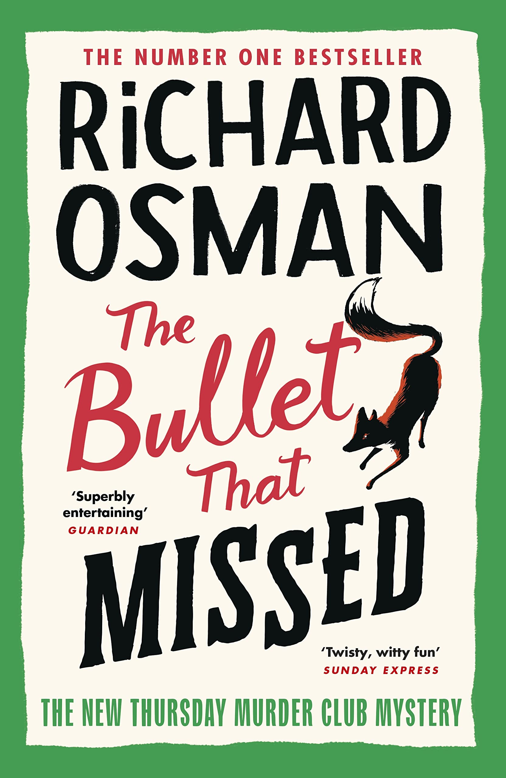 Richard Osman - The Bullet That Missed: (The Thursday Murder Club 3)