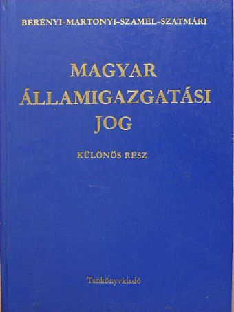 Dr. Berényi Sándor - Magyar államigazgatási jog [antikvár]
