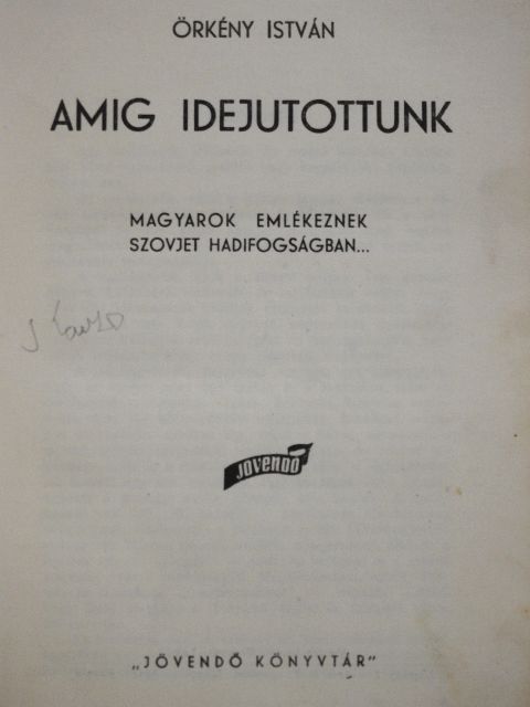 Beamter Jenő - Amig idejutottunk [antikvár]