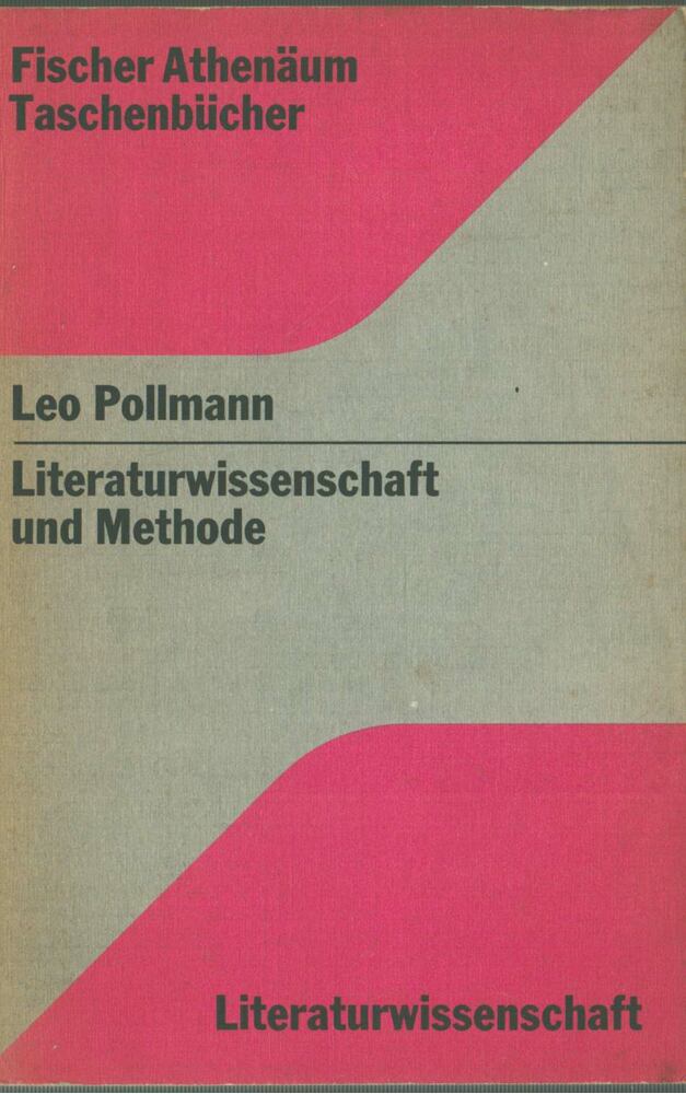 Pollmann, Leo - Literaturwissenschaft und Methode [antikvár]