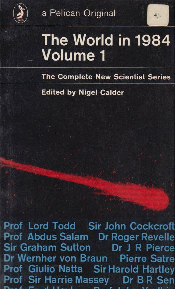 Nigel Calder - The World in 1984 - Volume 1 [antikvár]
