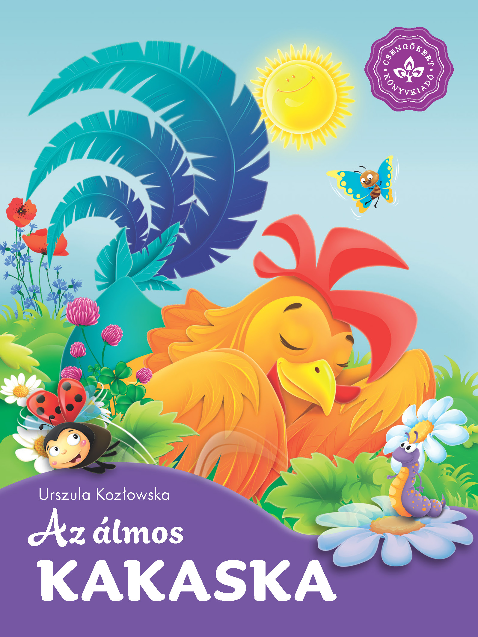.- - Az álmos kakaska - Kedvenc állatmeséim