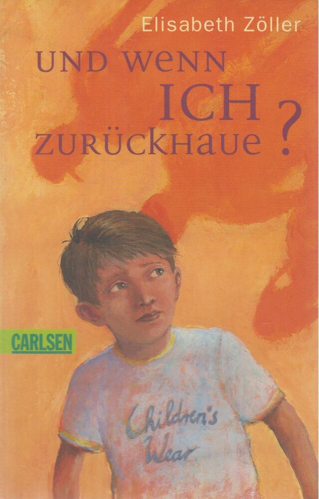 Elizabeth Zöller - Und wenn ich zurückhaue? [antikvár]