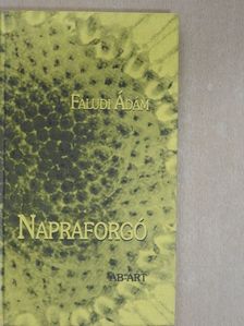 Faludi Ádám - Napraforgó [antikvár]