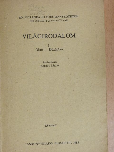 Bárd Miklós - Világirodalom I. [antikvár]