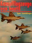 Kampfflugzeuge von heute [antikvár]