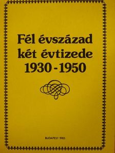 Erdei Ferenc - Fél évszázad két évtizede 1930-1950 [antikvár]