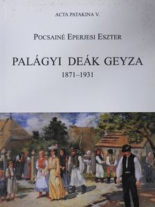 Pocsainé Eperjesi Eszter - Palágyi Deák Geyza (dedikált példány) [antikvár]