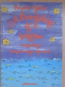 Czipott Klára - A királyleány és a tenger [antikvár]