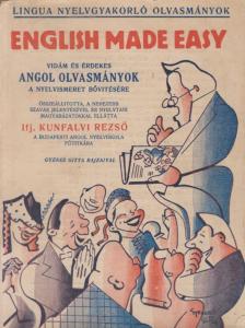 IFJ. KUNFALVI REZSŐ - English Made Easy [antikvár]