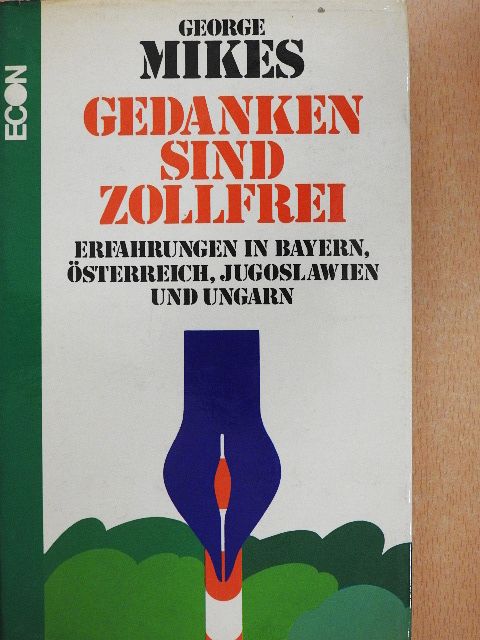 George Mikes - Gedanken sind Zollfrei [antikvár]