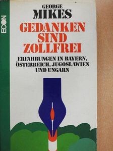 George Mikes - Gedanken sind Zollfrei [antikvár]