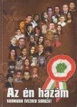 Mészáros László (szerk.), Szőcs Géza (szerk.) - Az én hazám [antikvár]