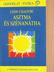 Leon Chaitow - Asztma és szénanátha [antikvár]