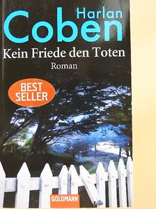 Harlan Coben - Kein Friede den Toten [antikvár]