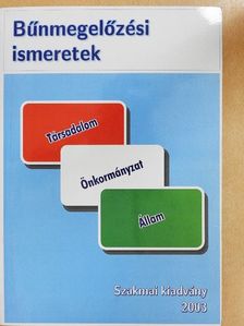 Balázsfalvi Gusztávné - Bűnmegelőzési ismeretek [antikvár]