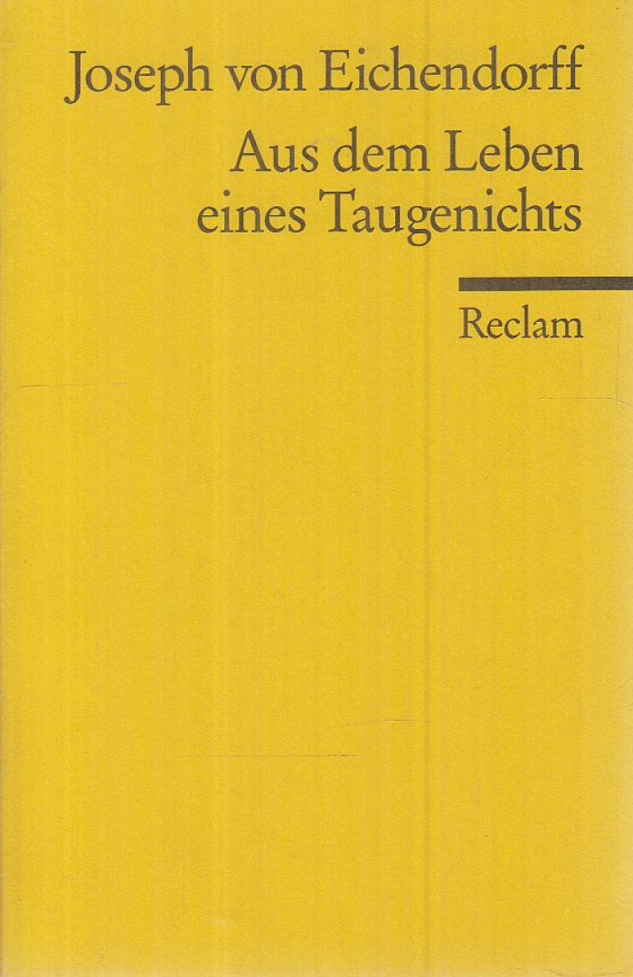 Joseph Von Eichendorff - Aus dem Leben eines Taugenichts [antikvár]